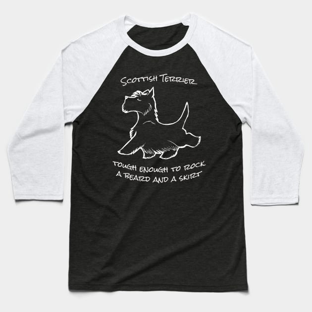 Scottish Terrier "Tough Enough to Rock a Beard and a Skirt" Baseball T-Shirt by Dibble Dabble Designs